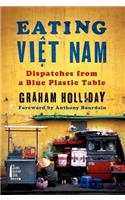 Eating Viet Nam