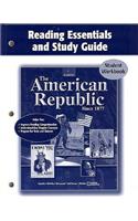 American Republic Since 1877, Reading Essentials and Study Guide, Student Edition