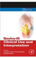 Bayley-III Clinical Use and Interpretation