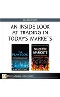 An Inside Look at Trading in Today's Markets (Collection)