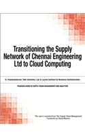 Transitioning the Supply Network of Chennai Engineering Ltd to Cloud Computing