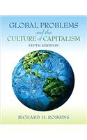 Global Problems and the Culture of Capitalism