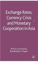 Exchange Rates, Currency Crisis and Monetary Cooperation in Asia