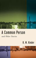Common Person and Other Stories