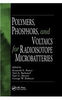 Polymers, Phosphors, and Voltaics for Radioisotope Microbatteries