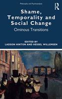 Shame, Temporality and Social Change