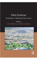 Vrbes Extinctae: Archaeologies of Abandoned Classical Towns