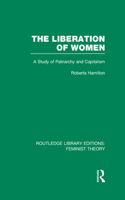 The Liberation of Women (RLE Feminist Theory)