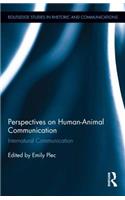 Perspectives on Human-Animal Communication