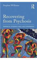 Recovering from Psychosis