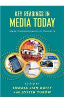 Key Readings in Media Today