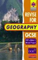 Revise for Geography GCSE: OCR syllabus C (Bristol Project)