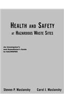 Health and Safety at Hazardous Waste Sites