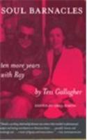 Soul Barnacles: Ten More Years with Ray(Poets on Poetry)