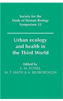 Urban Ecology and Health in the Third World