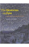 The Heavens on Fire