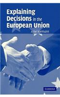 Explaining Decisions in the European Union