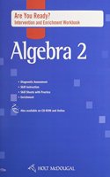 Holt McDougal Algebra 2: Are You Ready? Intervention and Enrichment Workbook Algebra 2(Holt McDougal Algebra 2)