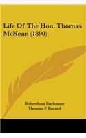 Life Of The Hon. Thomas McKean (1890)
