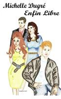 Enfin Libre: (French)