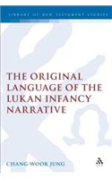 Original Language of the Lukan Infancy Narrative