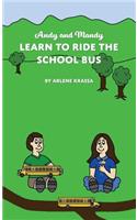Andy and Mandy Learn to Ride the School Bus