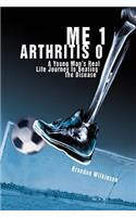 Me 1 Arthritis 0