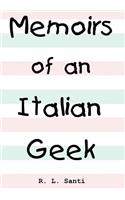 Memoirs of an Italian Geek: (English)