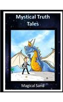 Mystical Truth Tales