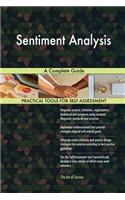 Sentiment Analysis A Complete Guide