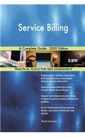 Service Billing A Complete Guide - 2020 Edition