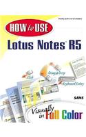 How to Use Lotus Notes R5