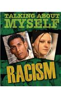 Talking About Myself: Racism