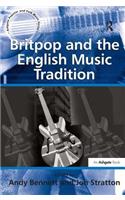 Britpop and the English Music Tradition