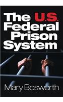 U.S. Federal Prison System