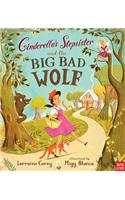Cinderella's Stepsister and the Big Bad Wolf