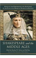 Shakespeare and the Middle Ages