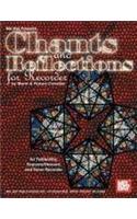 Chants And Reflections For Recorder