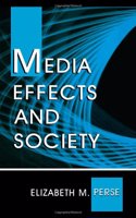 Media Effects and Society CL