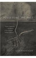 Possessing the Past