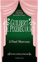 Guilbert de Pixerécourt