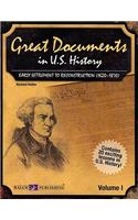 Great Documents in U.S. History Volume I