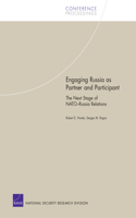 Engaging Russia as Partner & Participant: The Next Stage of N