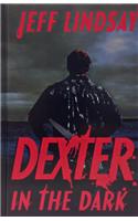 Dexter in the Dark