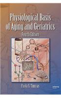 Physiological Basis of Aging and Geriatrics