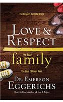 Love and   Respect in the Family