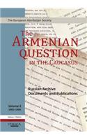 The Armenian Question in the Caucasus