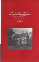 Adam Hoops, Thomas Barclay, and the House in Morrisville Known as Summerseat, 1764-1791