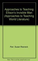 Approaches to Teaching Ellison's Invisible Man