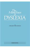 Many Faces of Dyslexia